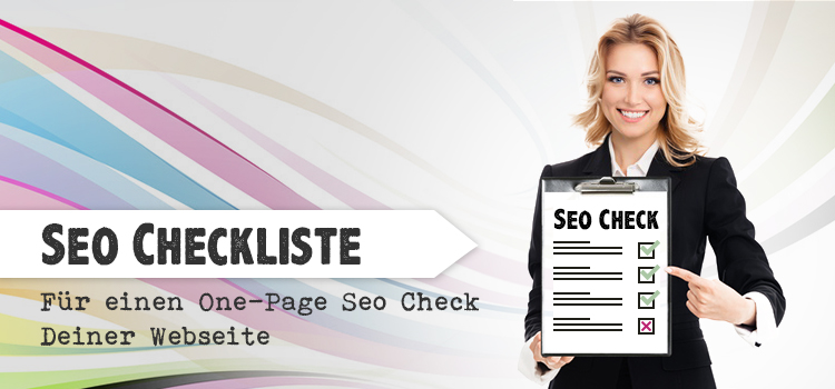 Checkliste: Für ein On-Page SEO Check Deiner Website